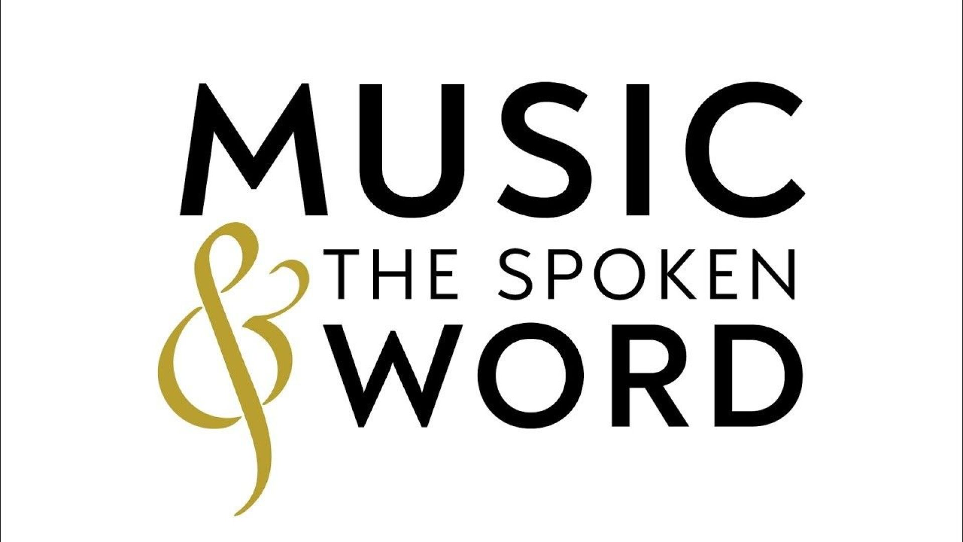Music & the Spoken Word